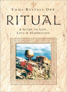 Ritual: A Guide to Life, Love, and Inspiration