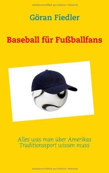 Baseball für Fußballfans: Alles was man über Amerikas Traditionssport wissen muss
