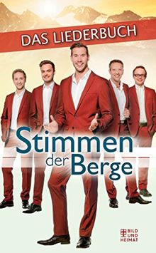 Stimmen der Berge: Das Liederbuch