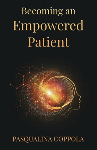 Becoming An Empowered Patient