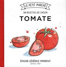 Tomate : les recettes de saison