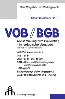 VOB/BGB Textsammlung zum Bauvertrag - innerdeutsche Vergaben (Stand September 2019)