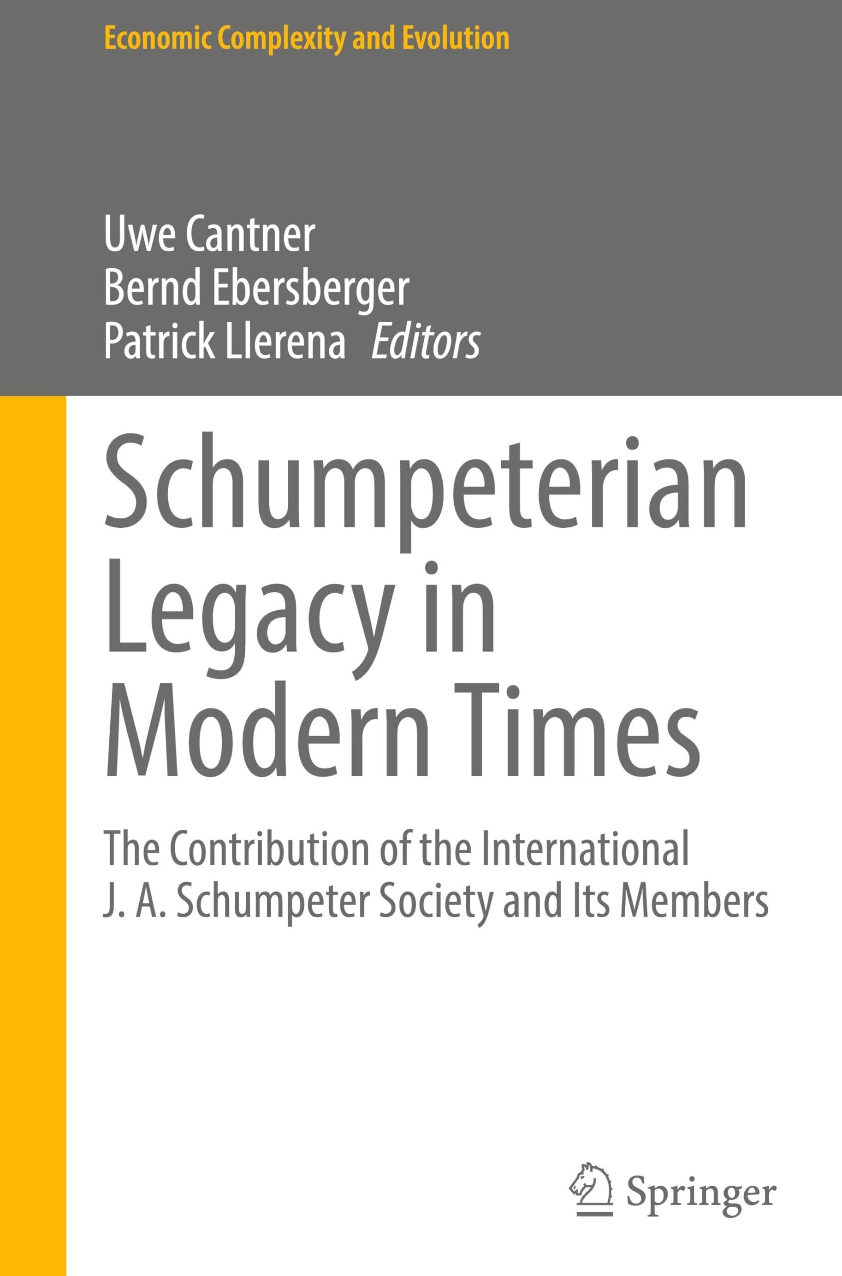 Schumpeterian Legacy in Modern Times