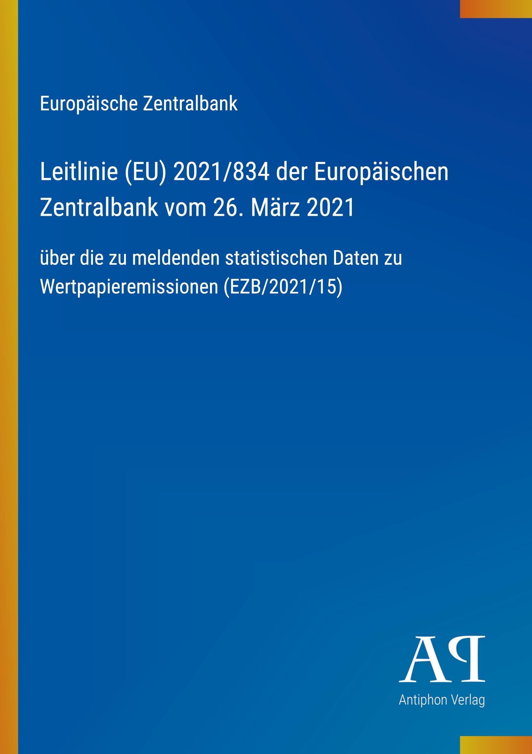 Leitlinie (EU) 2021/834 der Europäischen Zentralbank vom 26. März 2021