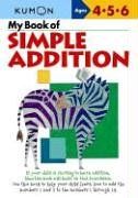 My Book of Simple Addition: Ages 4-5-6