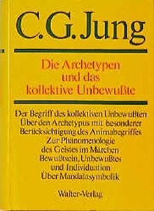 C.G.Jung, Gesammelte Werke. Bände 1-20 Hardcover: Gesammelte Werke, 20 Bde., Briefe, 3 Bde. und 3 Suppl.-Bde., in 30 Tl.-Bdn., Bd.9/1, Die Archetypen und das kollektive Unbewußte