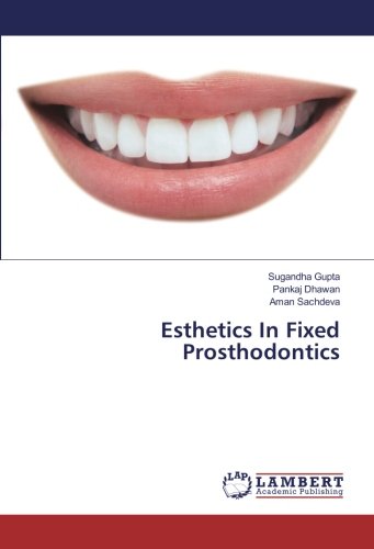 Esthetics In Fixed Prosthodontics