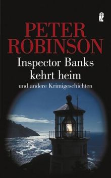 Inspektor Banks kehrt heim: und andere Krimigeschichten