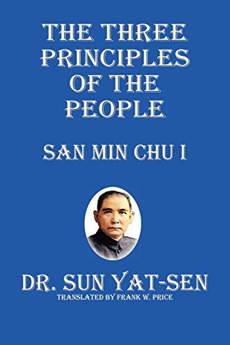 Yat-sen Sun The Three Principles Of The People - San Min Chu I