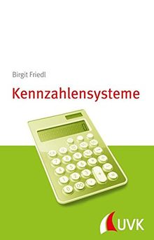 Kennzahlensysteme. Management konkret