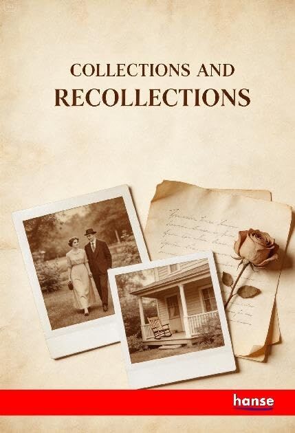Collections and Recollections