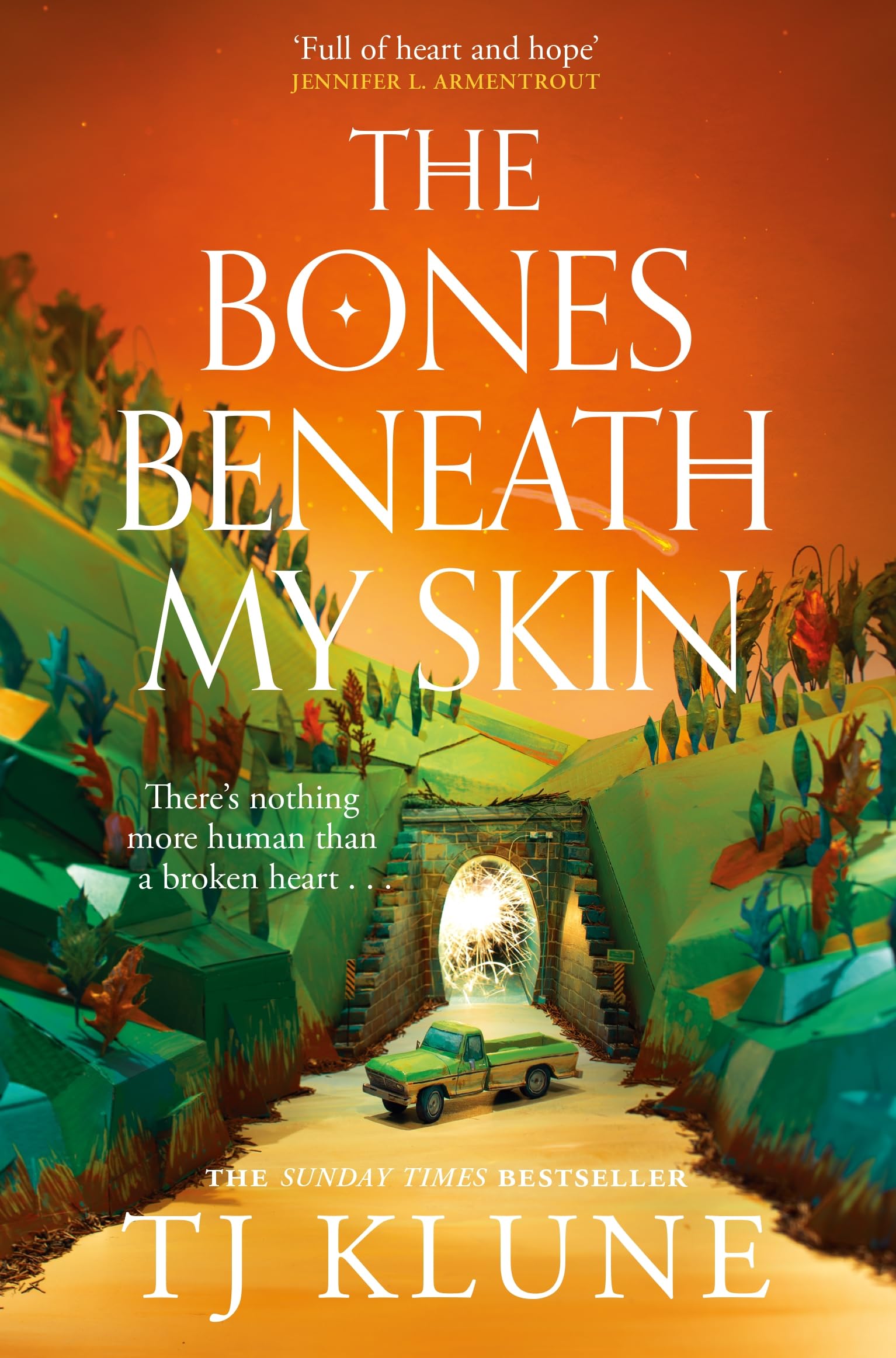Tj Klune The Bones Beneath My Skin, The Sunday Times Bestselling Story Of Found Family In Peril