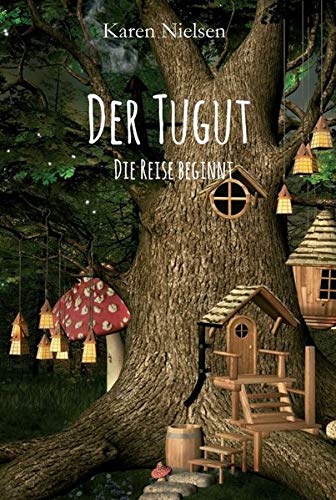 Der Tugut: Die Reise beginnt (3)