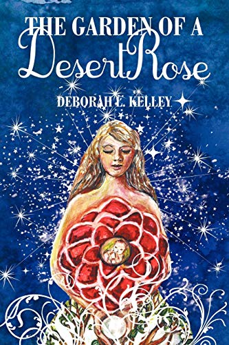 The Garden of a Desert Rose: A Spiritual Mystery
