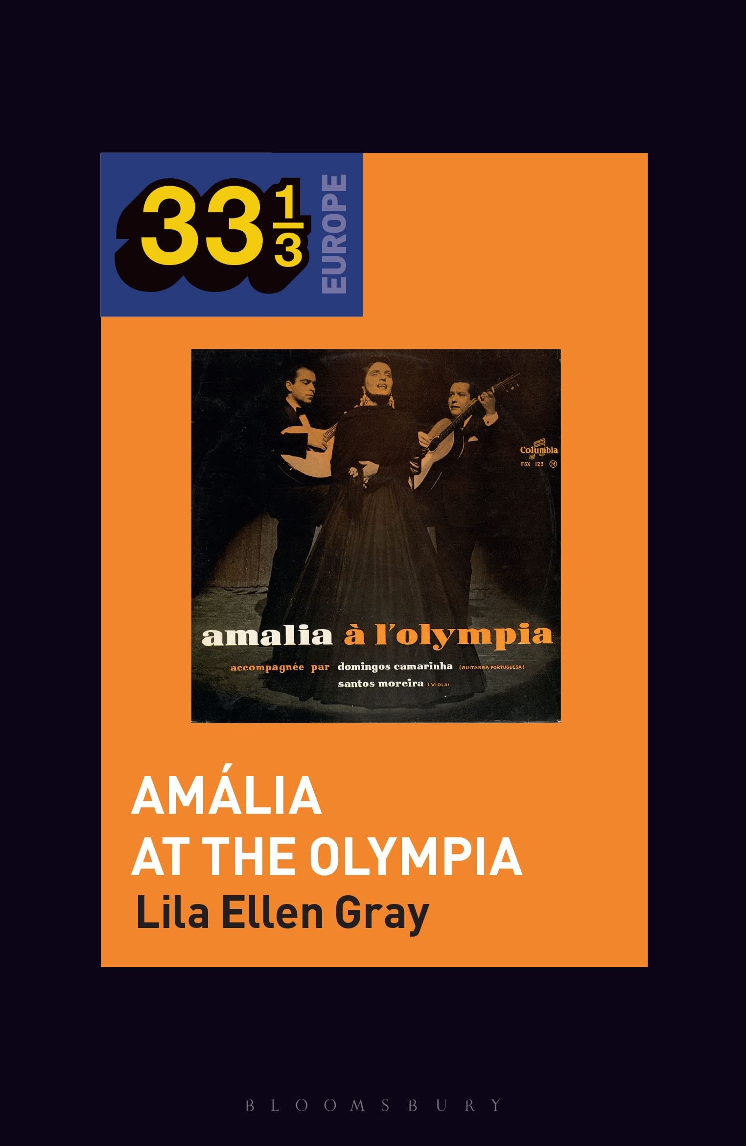 Amália Rodrigues’s Amália at the Olympia (33 1/3 Europe)
