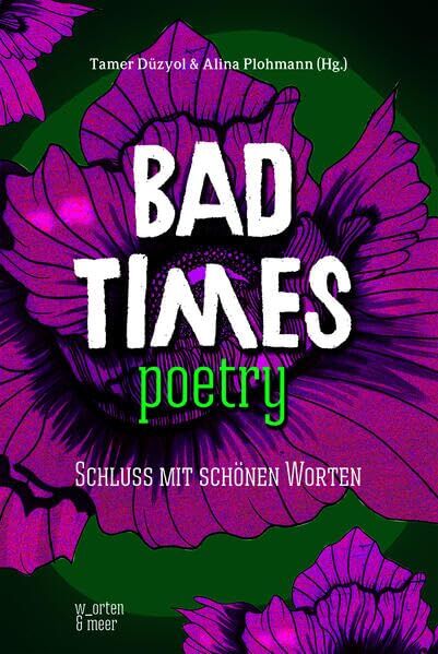 Bad Times Poetry