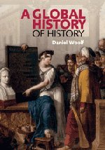 Daniel Woolf A Global History Of History