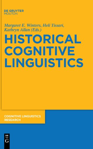 Historical Cognitive Linguistics (Cognitive Linguistics Research)