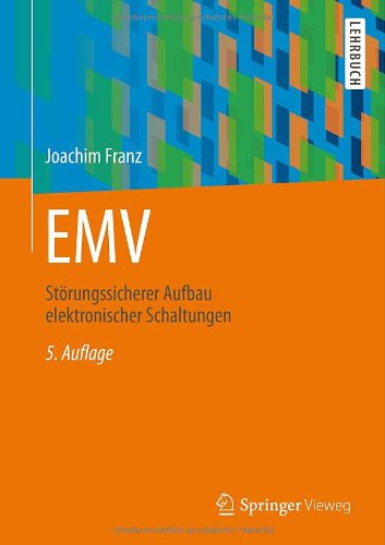 EMV: Störungssicherer Aufbau elektronischer Schaltungen