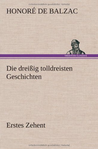 Die dreißig tolldreisten Geschichten - Erstes Zehent