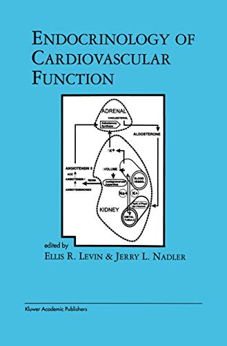 Endocrinology of Cardiovascular Function (Endocrine Updates, 1, Band 1)