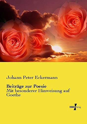 Beiträge zur Poesie - Johann P Eckermann Kartoniert (TB)