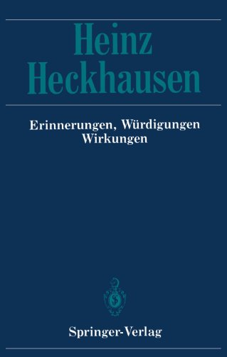 Heinz Heckhausen: Erinnerungen, Würdigungen, Wirkungen (German Edition)