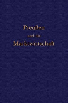 Preußen und die Marktwirtschaft