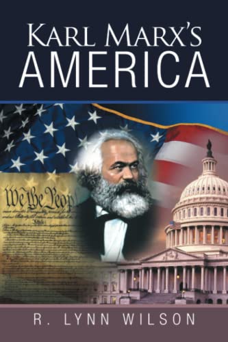 Karl Marx’s America