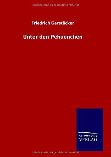 Unter den Pehuenchen