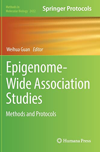 Epigenome-Wide Association Studies: Methods and Protocols (Methods in Molecular Biology, 2432, Band 2432)