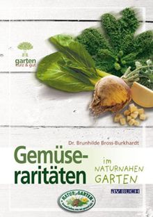 Gemüseraritäten im naturnahen Garten