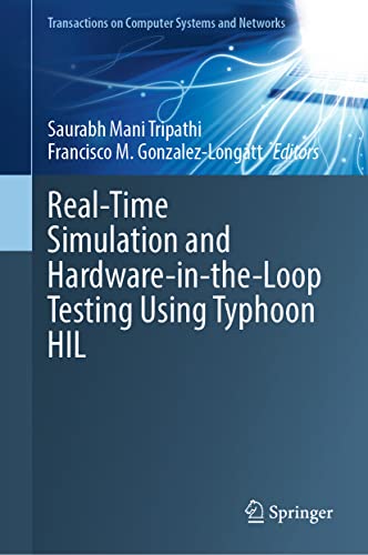 Real-Time Simulation and Hardware-in-the-Loop Testing Using Typhoon HIL (Transactions on Computer Systems and Networks)
