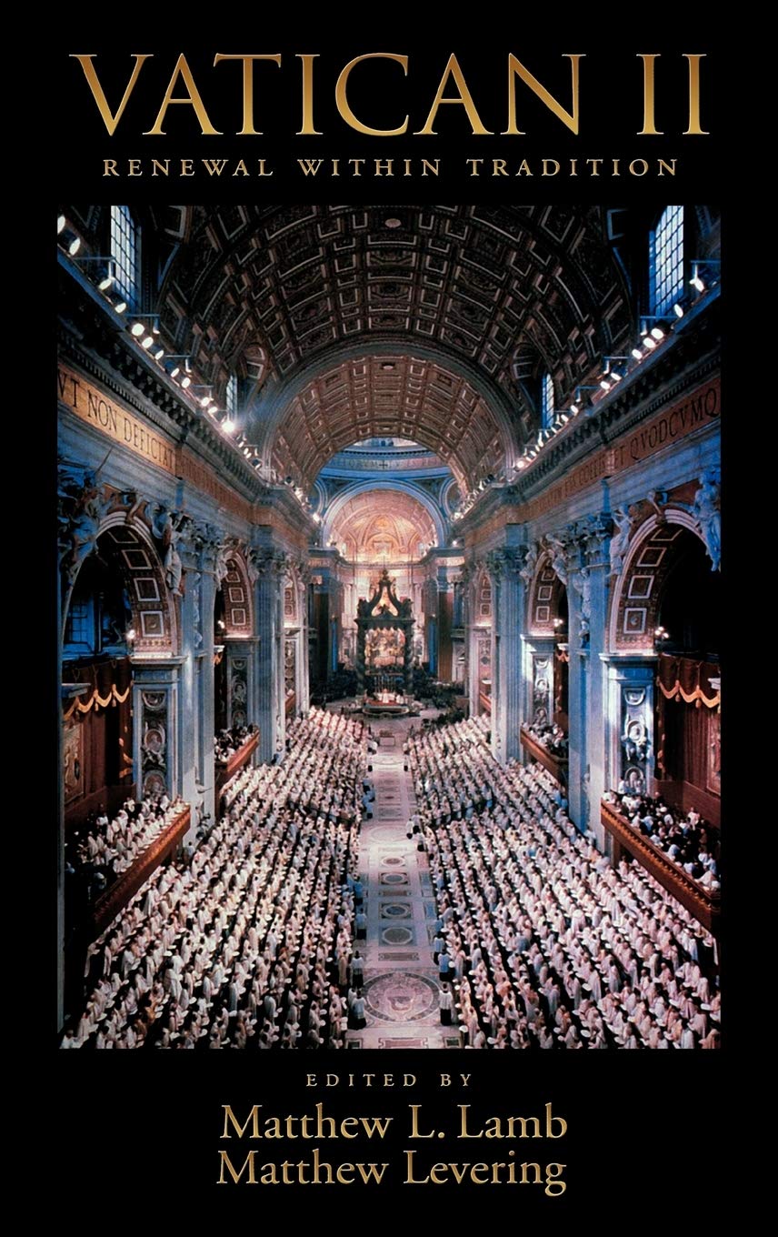 Vatican II: Renewal Within Tradition