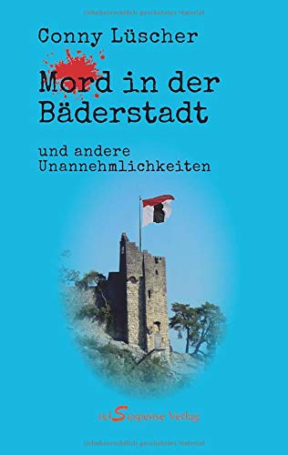 Mord in der Bäderstadt: und andere Unannehmlichkeiten