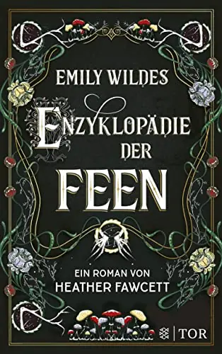 Buchcover von Emily Wildes Enzyklopädie der Feen von Heather Fawcett