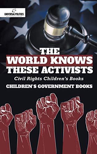 The World Knows These Activists: Civil Rights Children's Books | Children's Government Books