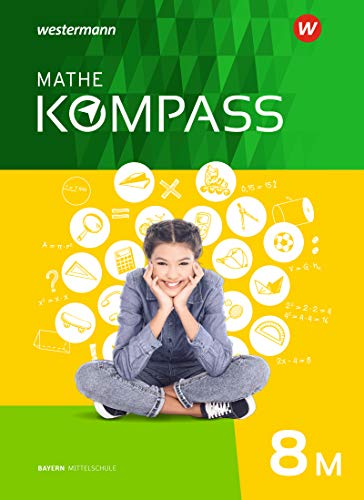Mathe Kompass Ausgabe für Bayern Mathe Kompass - Ausgabe für Bayern Gebunden