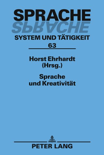 Sprache und Kreativität (Sprache - System und Tätigkeit)