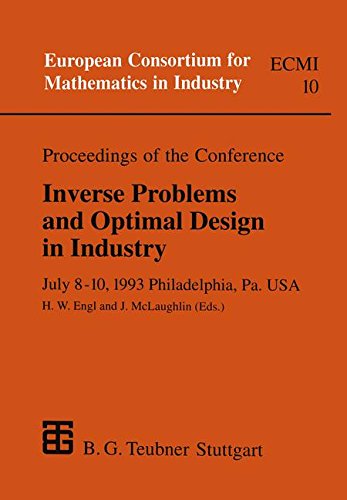 Proceedings of the Conference Inverse Problems and Optimal Design in Industry (European Consortium for Mathematics in Industry)