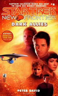 Dark Allies (Star Trek: New Frontier, Band 8)