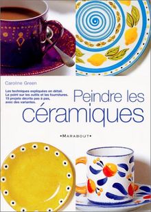 Peindre les céramiques : étape par étape