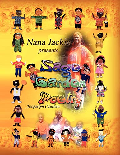 Nana Jackie presents Sage Garden Poetry
