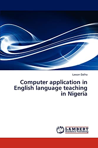 Computer application in English language teaching in Nigeria