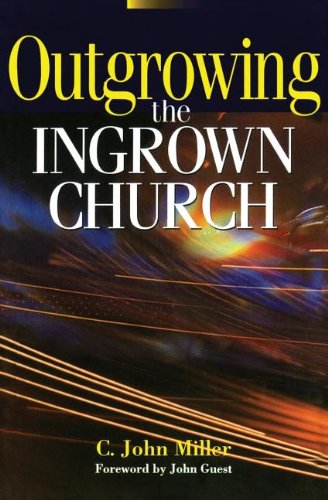 Outgrowing the Ingrown Church