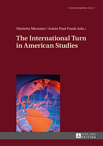 The International Turn in American Studies (Interamericana)
