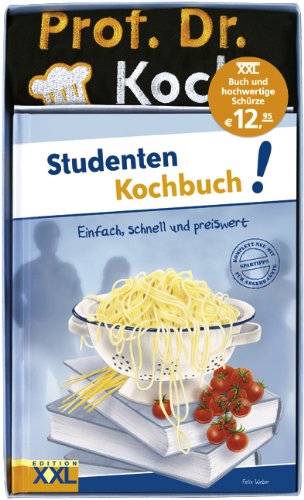 Weber, Felix: Studenten Kochbuch! mit Schürze