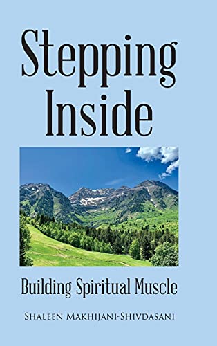 Stepping Inside: Building Spiritual Muscle