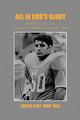 All In God's Glory: Adoption To The College Football Hall Of Fame