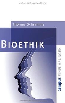 Bioethik (Campus Einführungen)